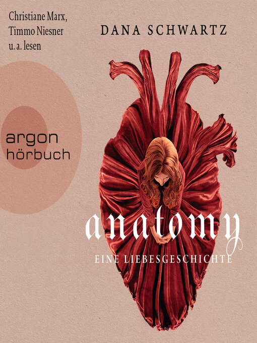 Title details for Anatomy--Eine Liebesgeschichte--Anatomy, Band 1 (Ungekürzte Lesung) by Dana Schwartz - Wait list
